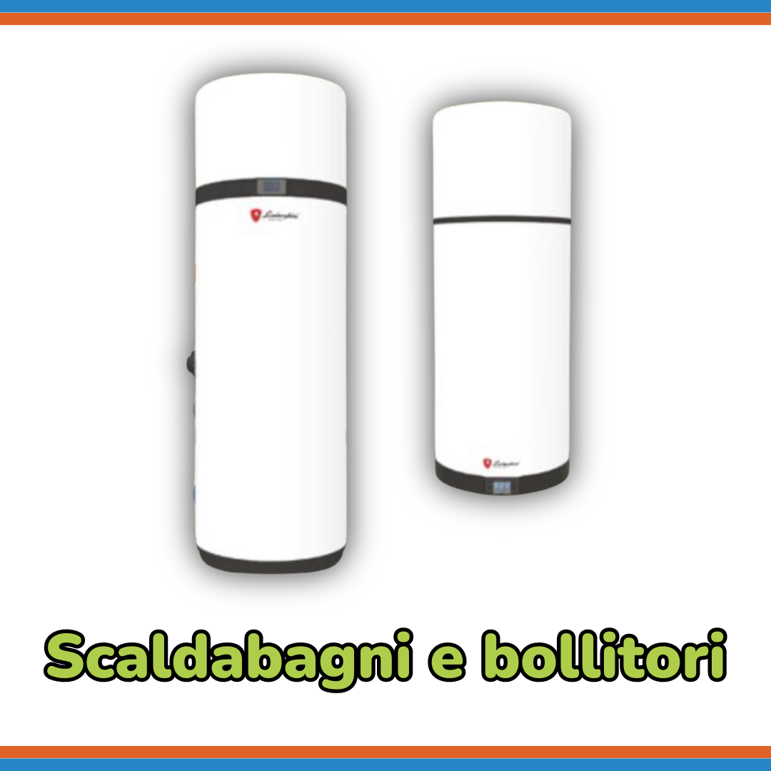 Scaldacqua in pompa di calore e Bollitori